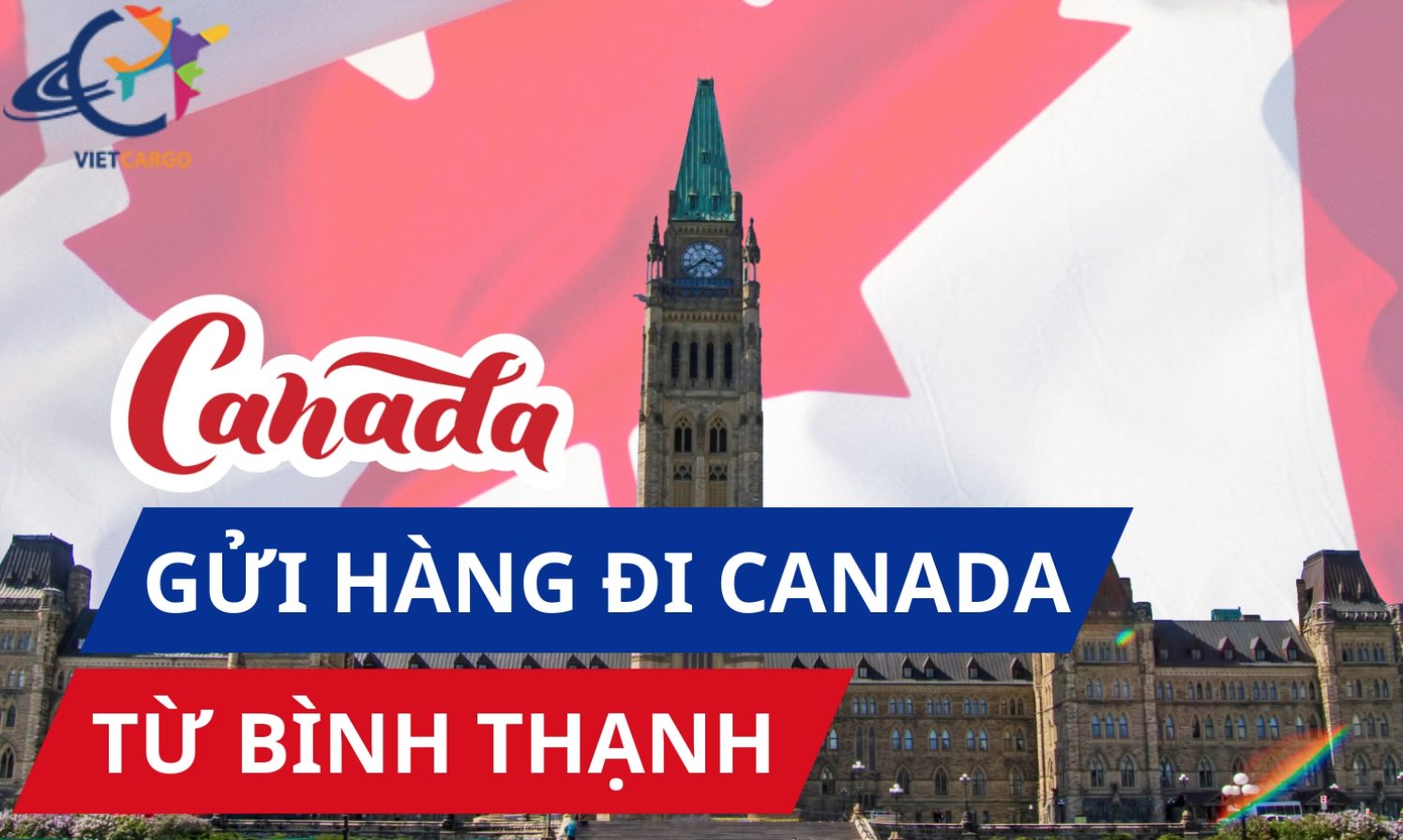 gửi hàng đi Canada từ Bình Thạnh